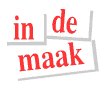 In_de_maak